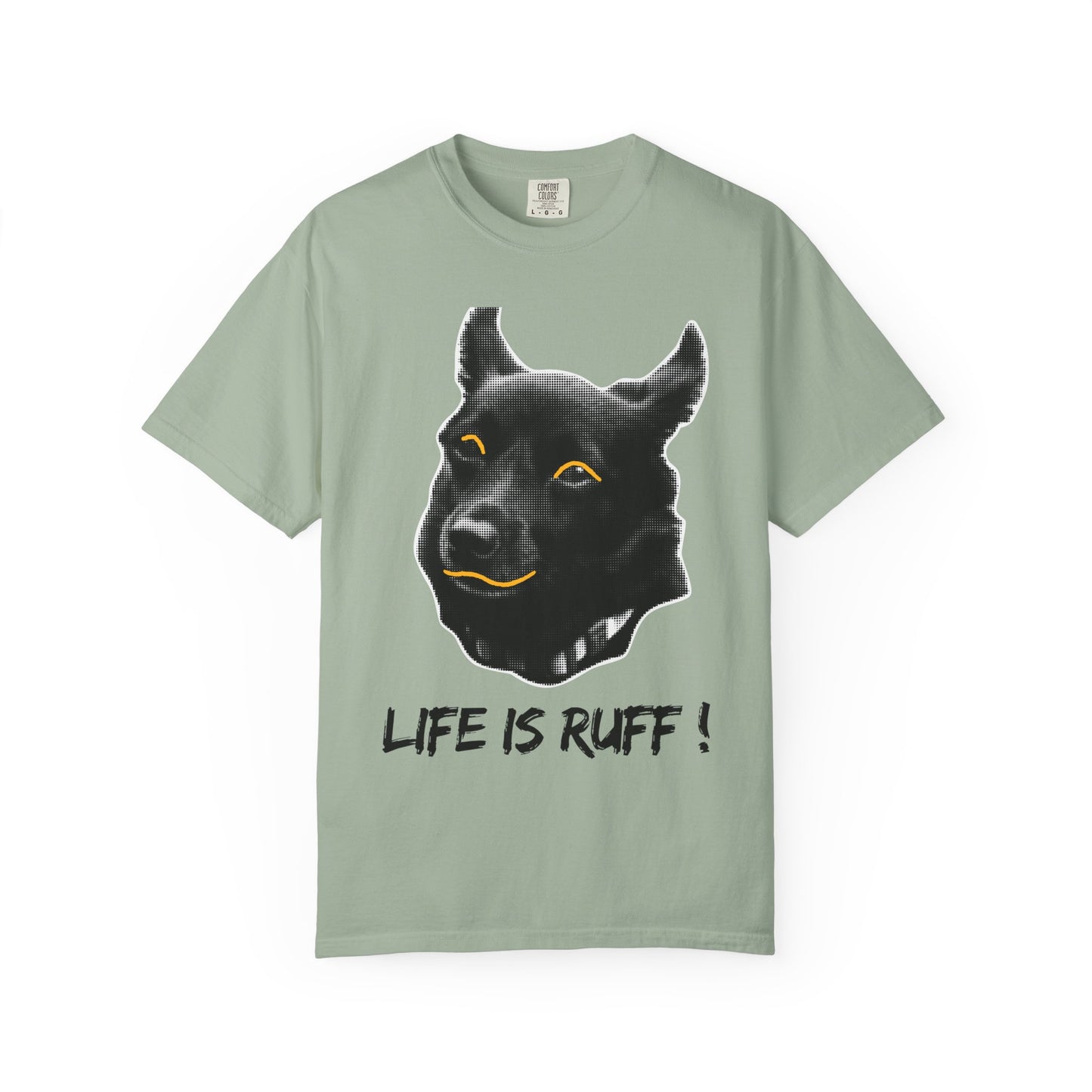 Life Is Ruff T-Shirt | Funny Black Dog Graphic Tee | Hand Lettered Humor Shirt | Dog Lover Gift
