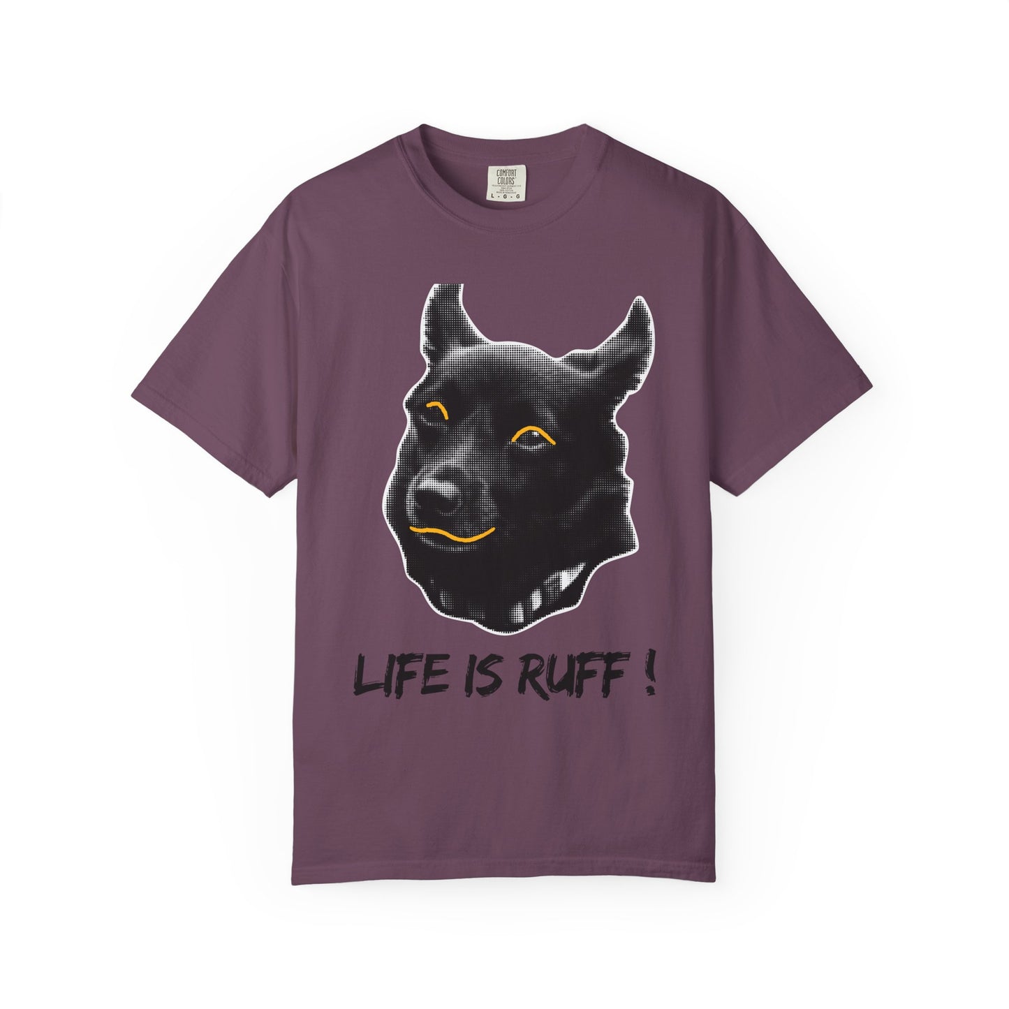 Life Is Ruff T-Shirt | Funny Black Dog Graphic Tee | Hand Lettered Humor Shirt | Dog Lover Gift