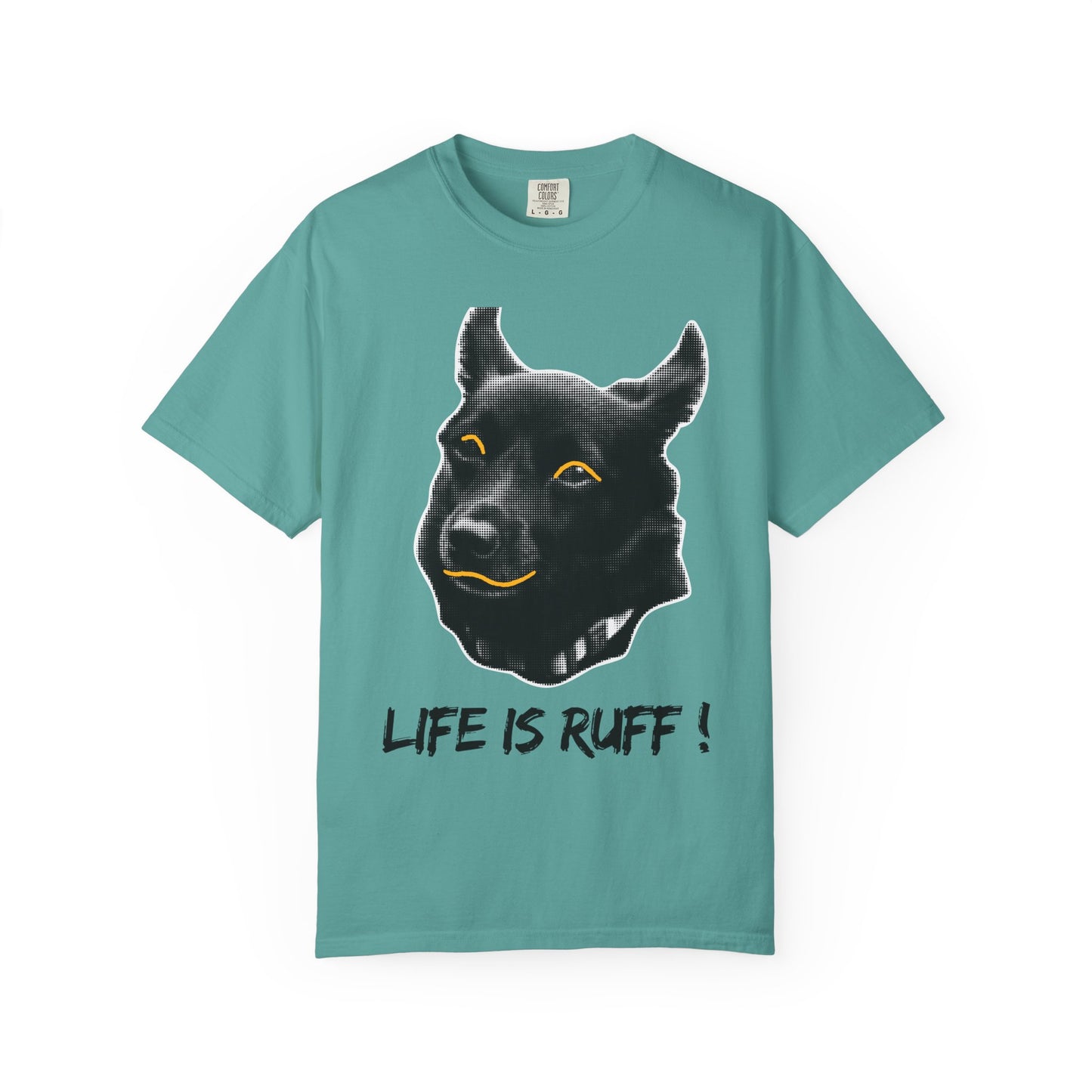 Life Is Ruff T-Shirt | Funny Black Dog Graphic Tee | Hand Lettered Humor Shirt | Dog Lover Gift