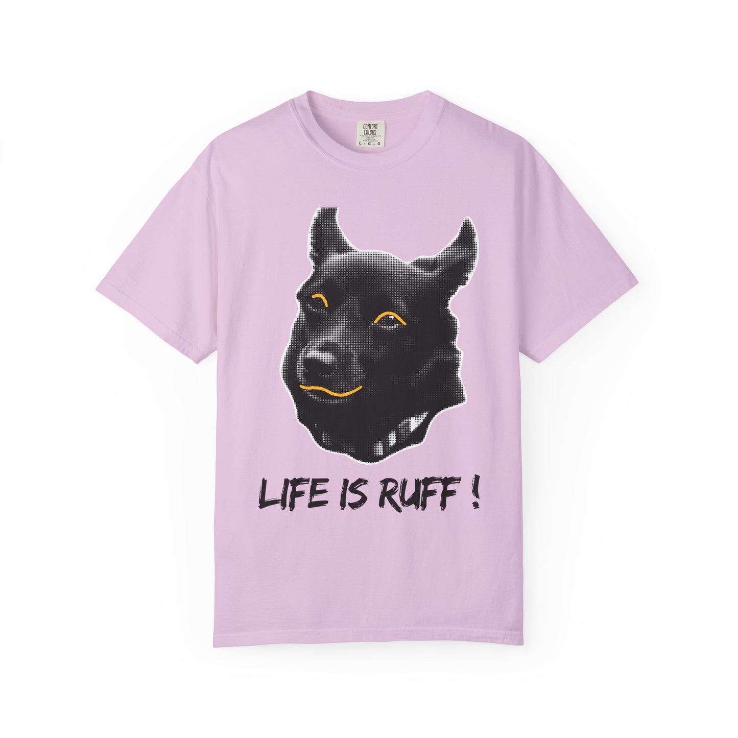 Life Is Ruff T-Shirt | Funny Black Dog Graphic Tee | Hand Lettered Humor Shirt | Dog Lover Gift