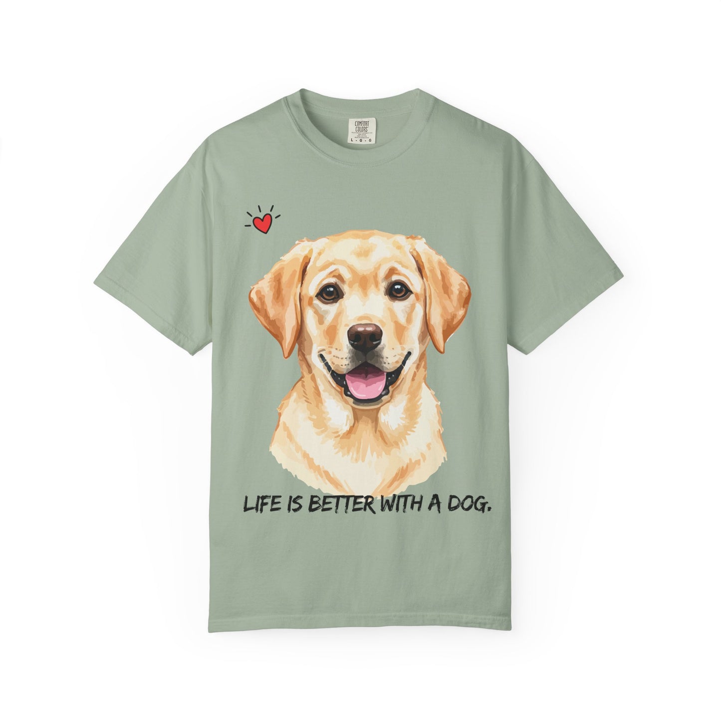 Life Is Better With A Dog T-Shirt | Golden Lab Graphic Tee | Dog Lover Gift | Vintage Wash Cotton Shirt