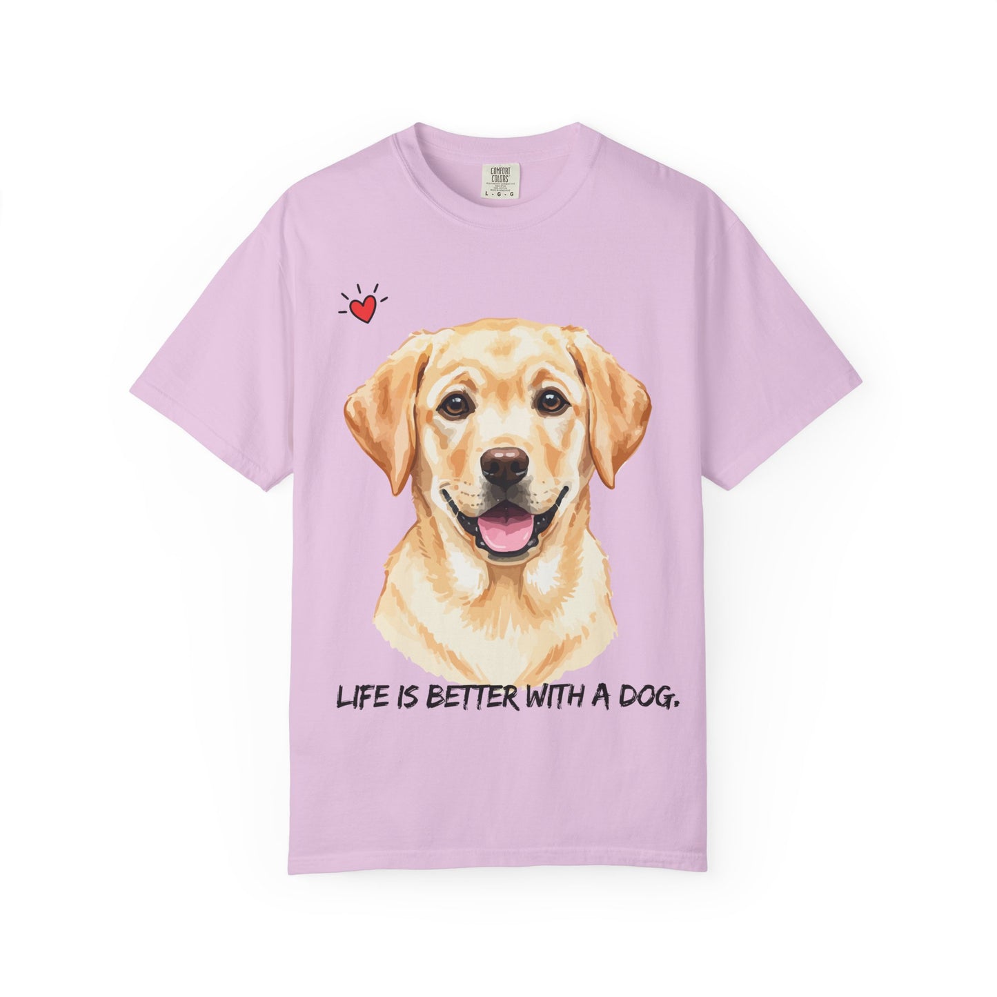 Life Is Better With A Dog T-Shirt | Golden Lab Graphic Tee | Dog Lover Gift | Vintage Wash Cotton Shirt